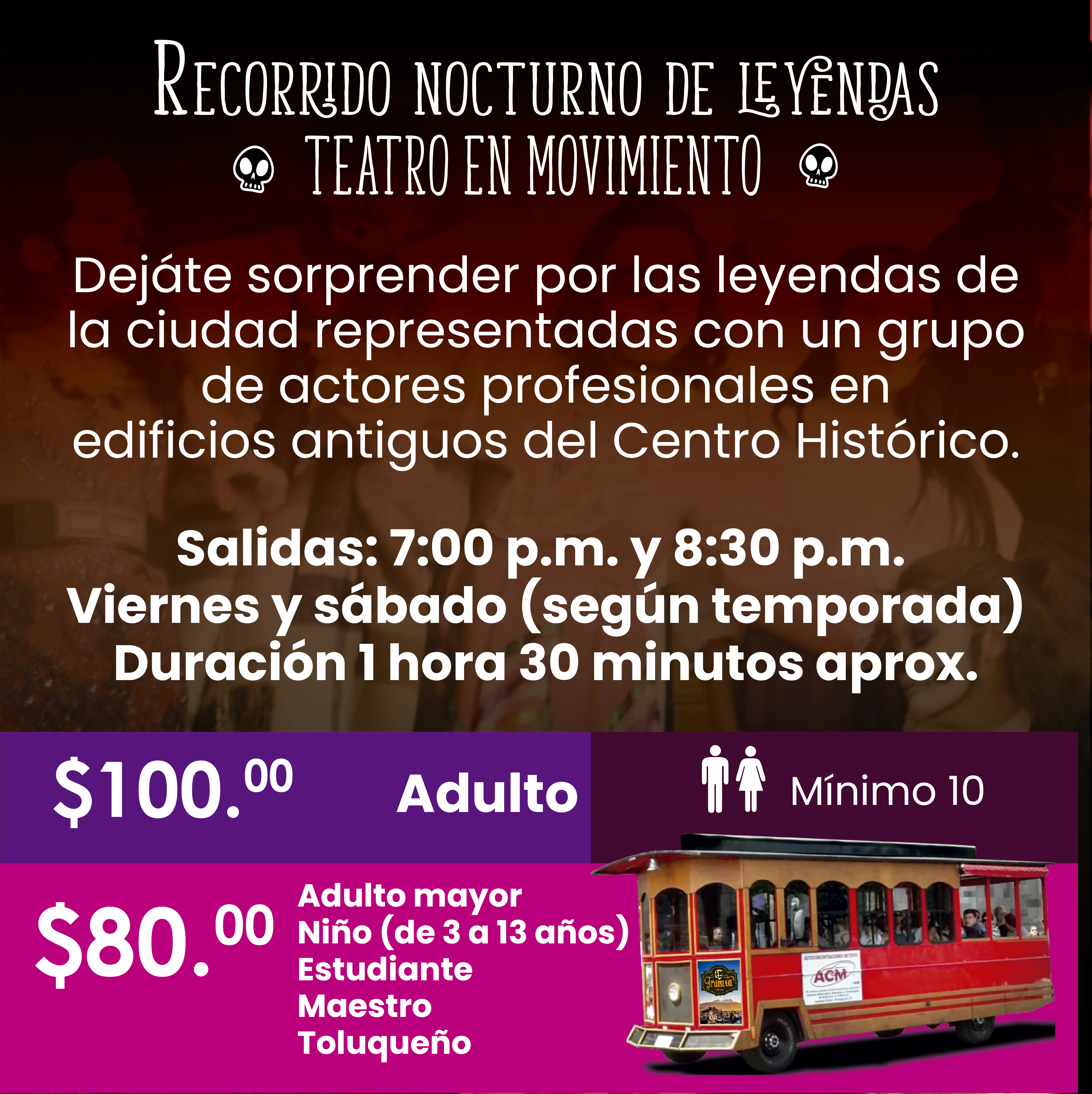 Recorrido nocturno de leyendas, Teatro en movimiento